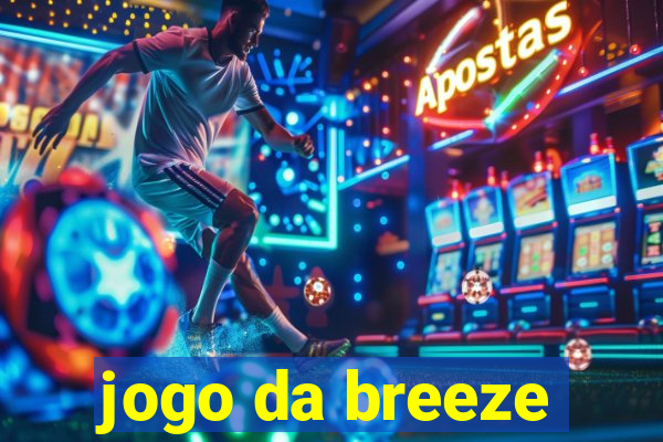 jogo da breeze